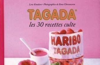 Tagada – Les 30 recettes culte